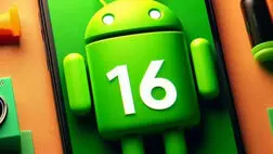 تاریخ دقیق انتشار اندروید 16 فاش شد؛ زودتر از همیشه
